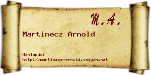 Martinecz Arnold névjegykártya